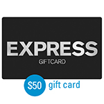 EXPRESS<sup>&reg;</sup> $50 Gift Card 