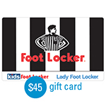 FOOT LOCKER<sup>&reg;</sup> $45 Gift Card 